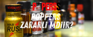 POPPERS zararlı mıdır ? poperss.com